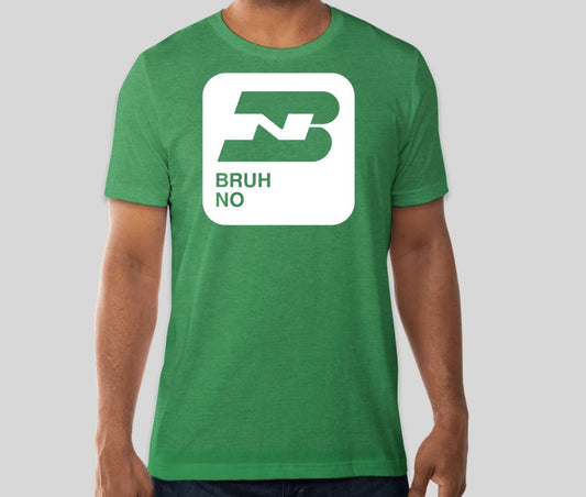 BN "Bruh No" Parody T-Shirt